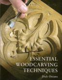 ESSENTIAL WOODCARVING TECHNIQUES
